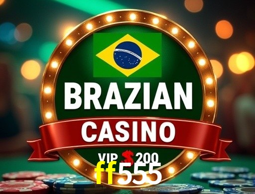 ff555 bet